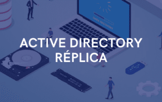Active Directory Réplica: Evite paradas de infraestrutura local e estenda seu datacenter.