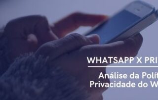Análise da Política de Privacidade do WhatsApp
